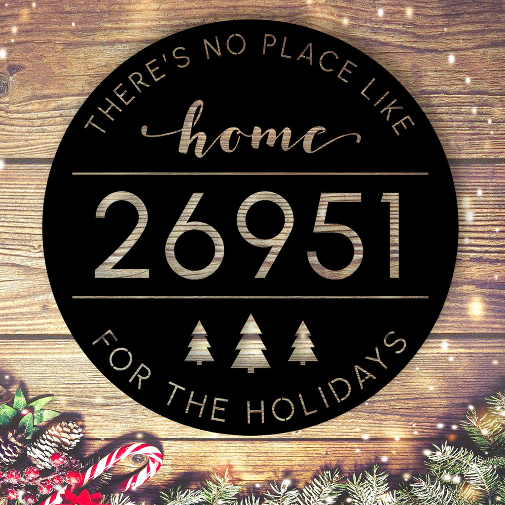 There's No Place Like Home For The Holidays Address Sign