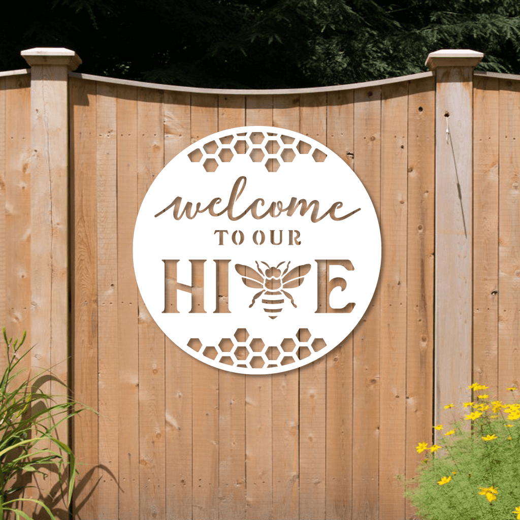 Welcome To Our Hive Metal Sign