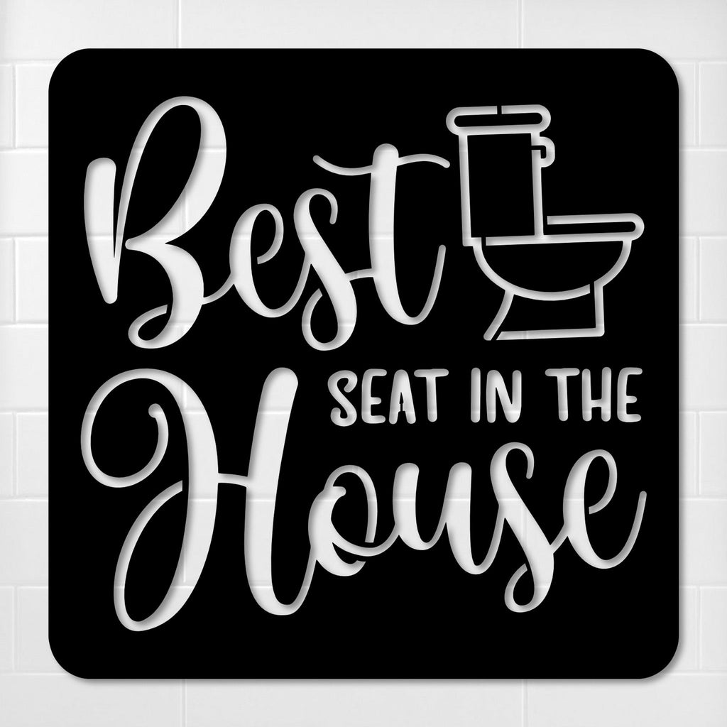 Best Seat in the House Bathroom Metal Word Art