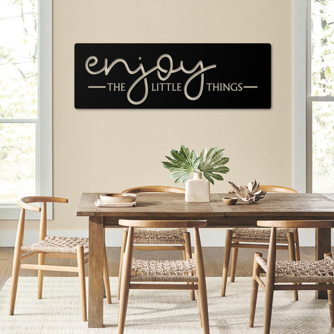 Enjoy-the-Little-Things-Metal-