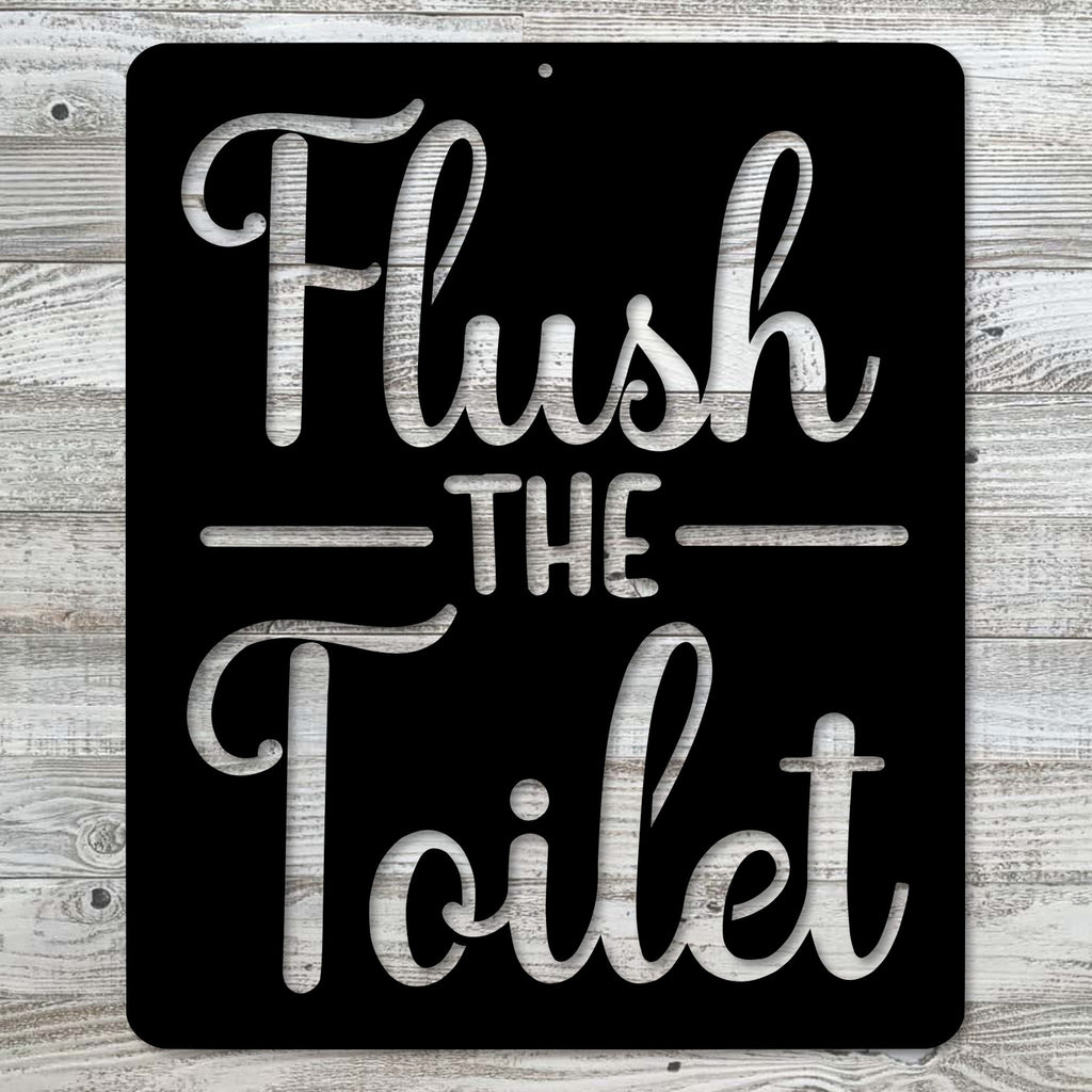 Flush the Toilet Sign