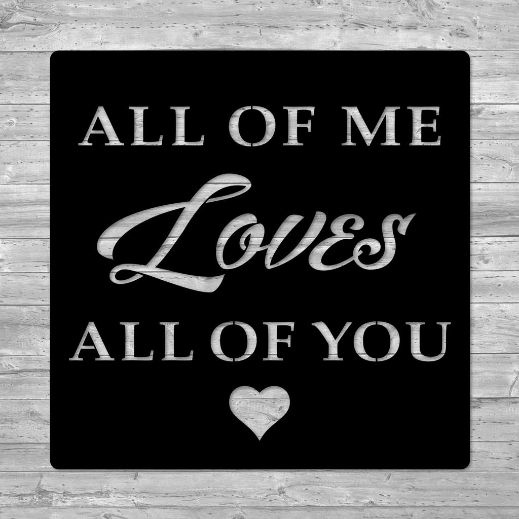 All of Me Loves All Of You Wall Art