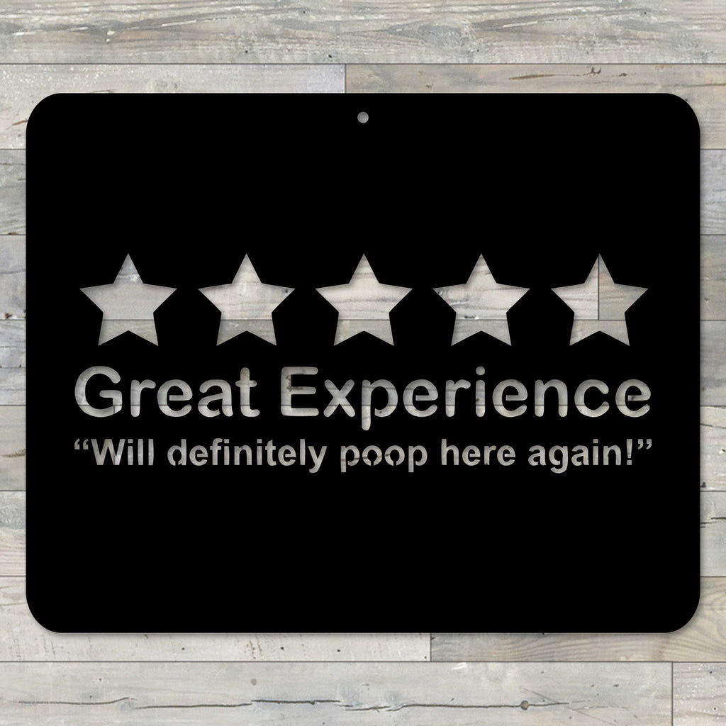 Great Experience Funny Bathroom Sign