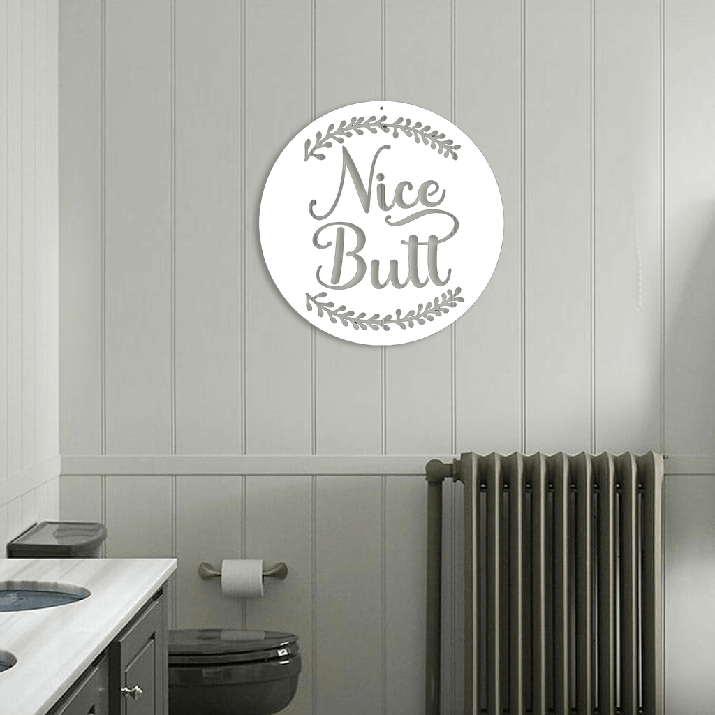 Nice Butt Funny Bathroom Sign