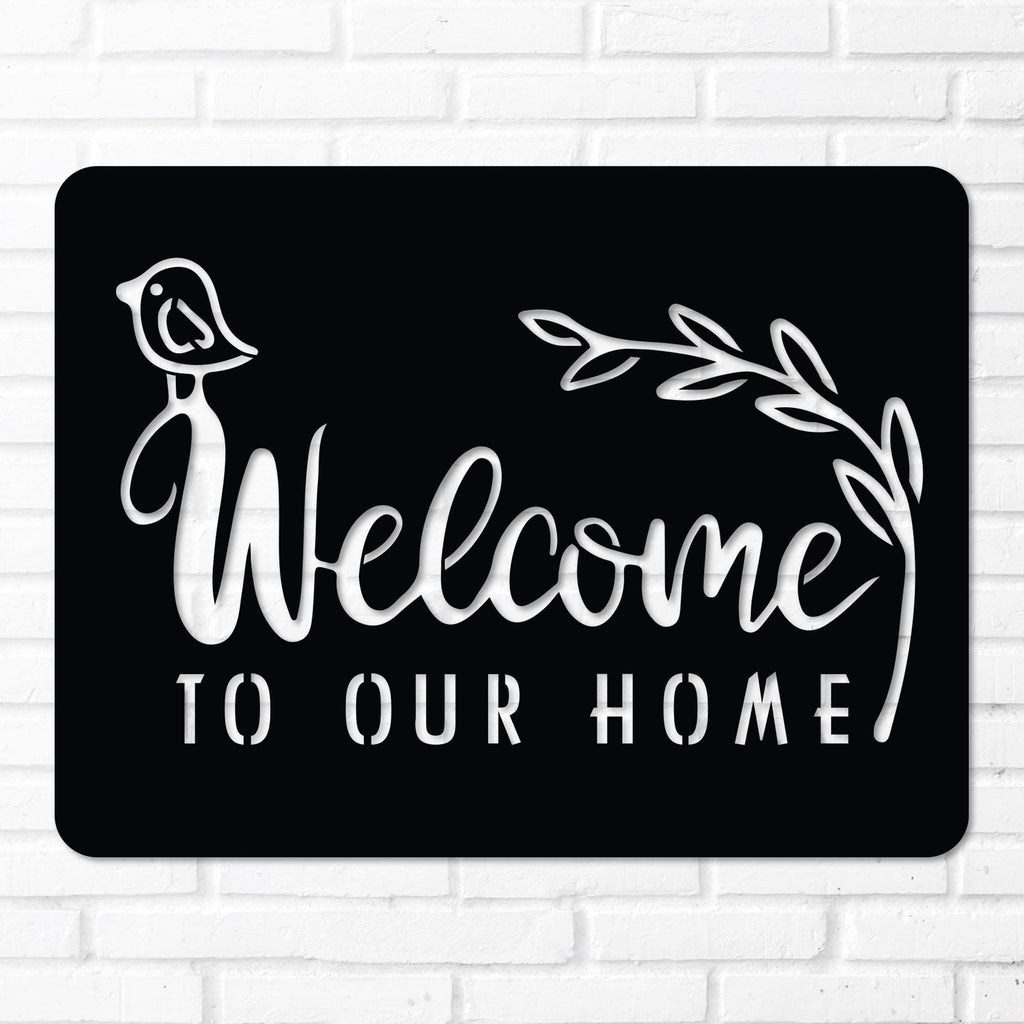 Welcome to Our Home Rectangle Metal Sign