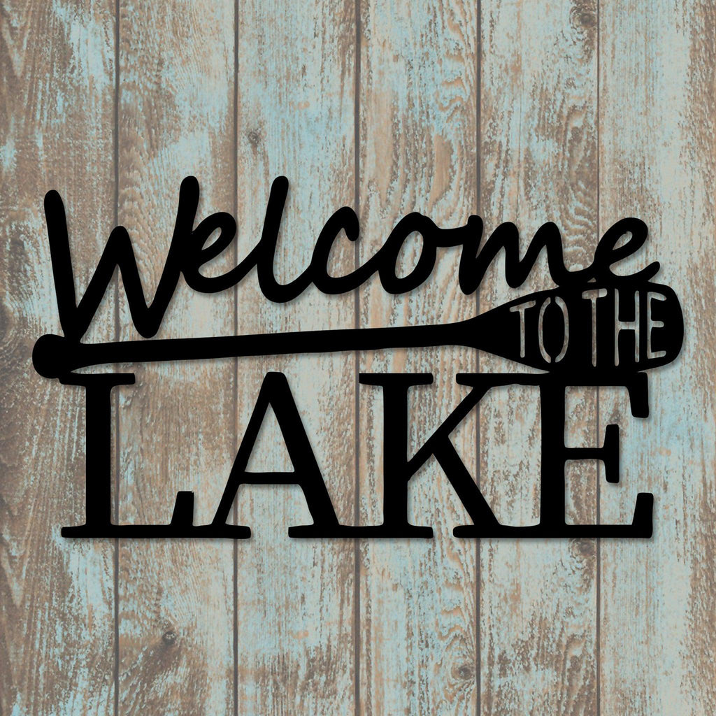 Welcome to the Lake Metal Sign